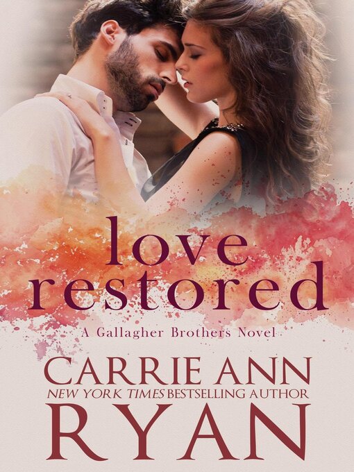 Title details for Love Restored by Carrie Ann Ryan - Available